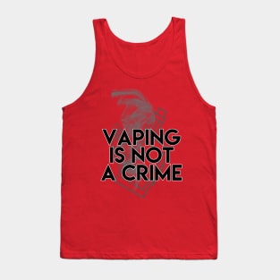 Vaping is not a Crime Tank Top